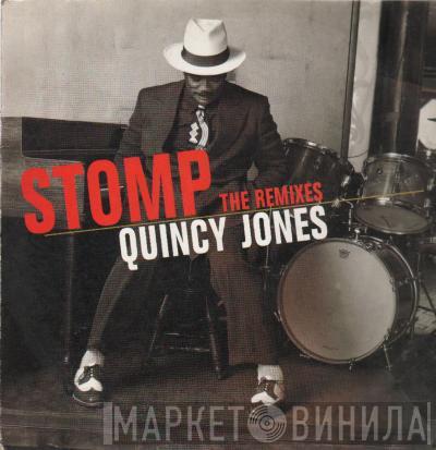  Quincy Jones  - Stomp - The Remixes