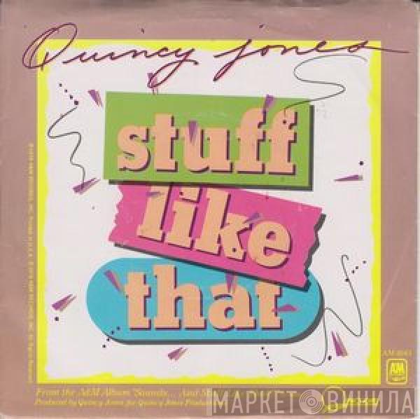  Quincy Jones  - Stuff Like That