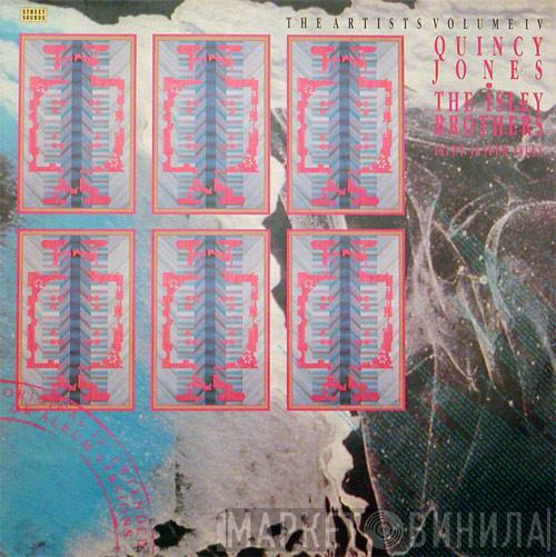 Quincy Jones, The Isley Brothers, Isley Jasper Isley - The Artists Volume IV