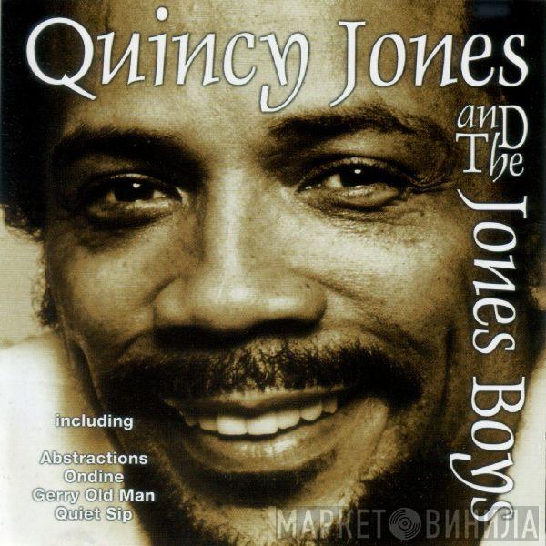 Quincy Jones, The Jones Boys - Quincy Jones And The Jones Boys