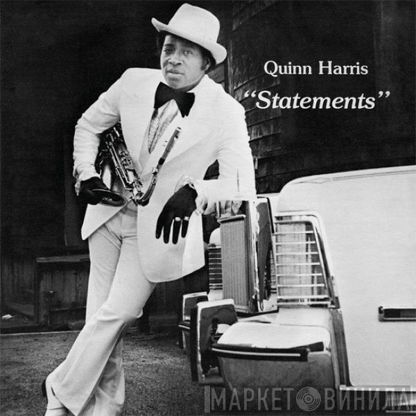 Quinn Harris - Statements