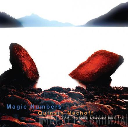 Quinsin Nachoff - Magic Numbers