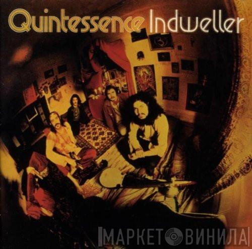  Quintessence   - Indweller