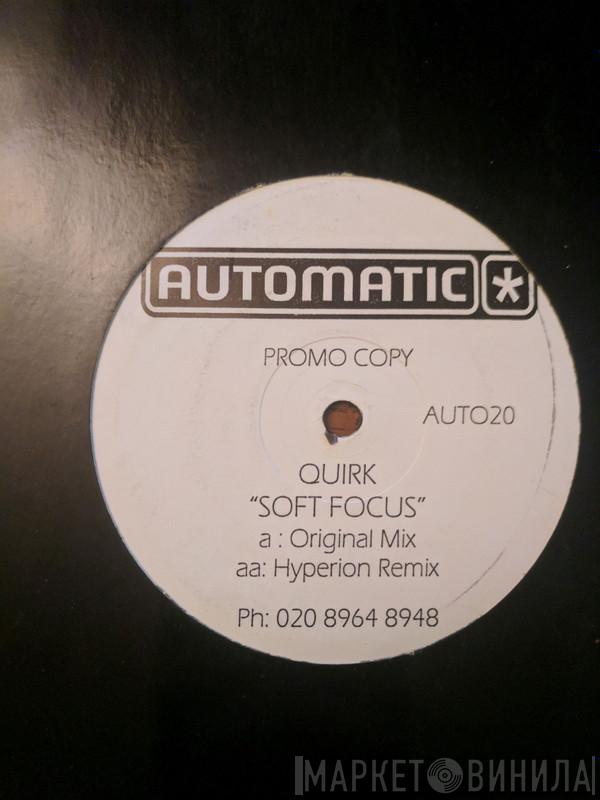 Quirk - Soft Focus