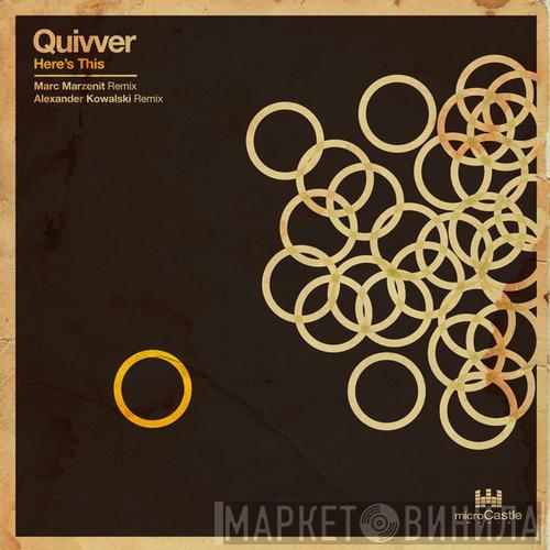  Quivver  - Here's This