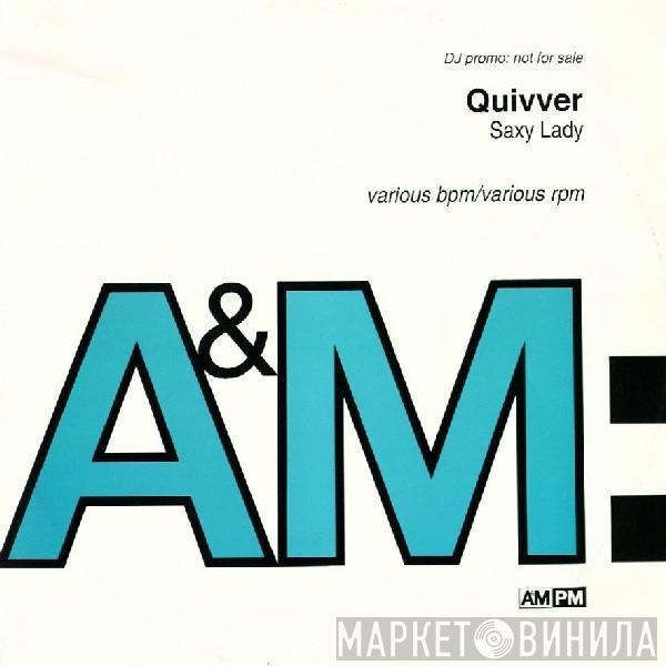 Quivver - Saxy Lady