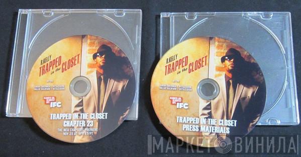  R. Kelly  - Trapped in the Closet Chapter 23 / Press Materials