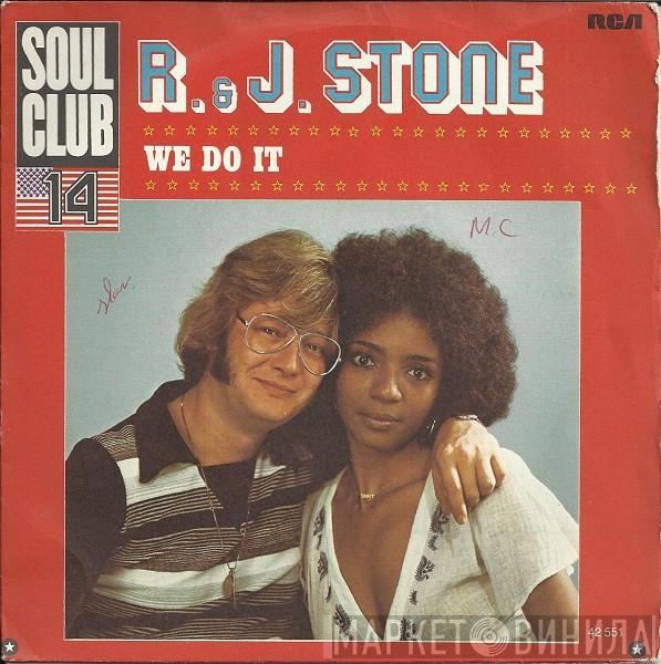  R & J Stone  - We Do It