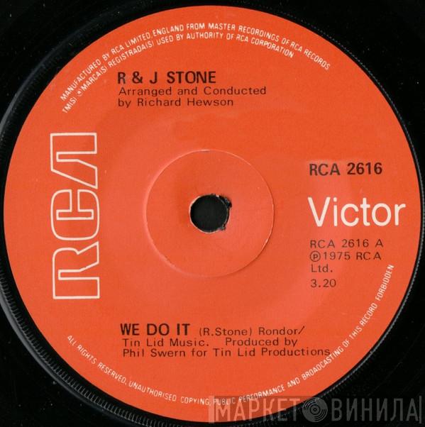  R & J Stone  - We Do It