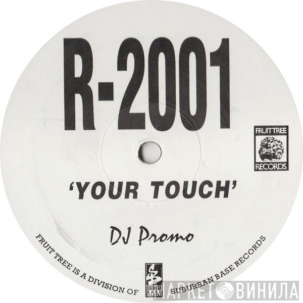 R-2001 - Your Touch