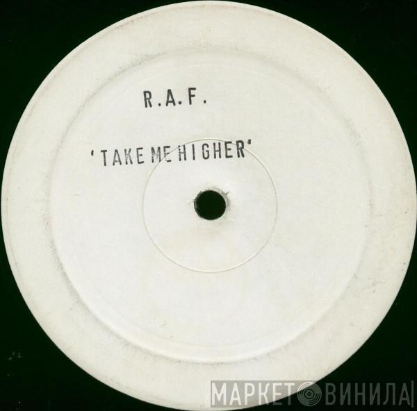 R.A.F. - Take Me Higher