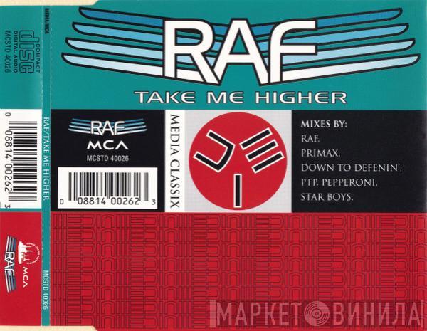 R.A.F. - Take Me Higher