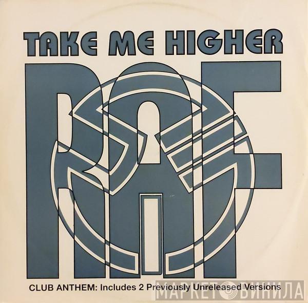  R.A.F.  - Take Me Higher