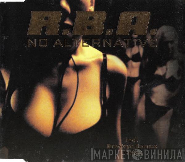  R.B.A.  - No Alternative