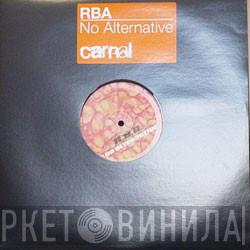  R.B.A.  - No Alternative