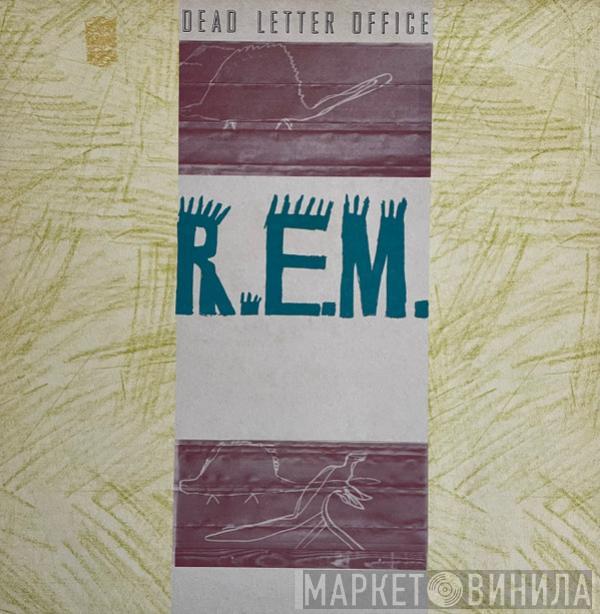  R.E.M.  - Dead Letter Office / B-Sides Compiled