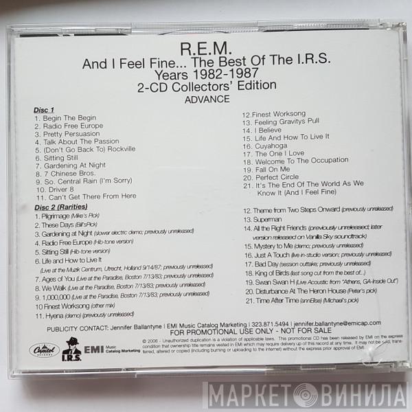  R.E.M.  - And I Feel Fine...The Best Of The I.R.S. Years 1982-1987 (Collectors' Edition)