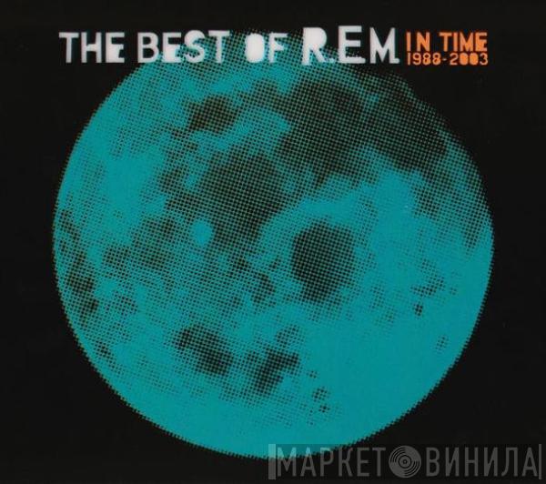  R.E.M.  - In Time: The Best Of R.E.M. 1988-2003