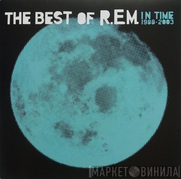  R.E.M.  - In Time (The Best Of R.E.M. 1988-2003)