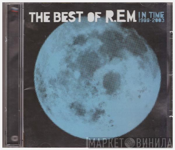  R.E.M.  - In Time: The Best Of R.E.M. 1988-2003