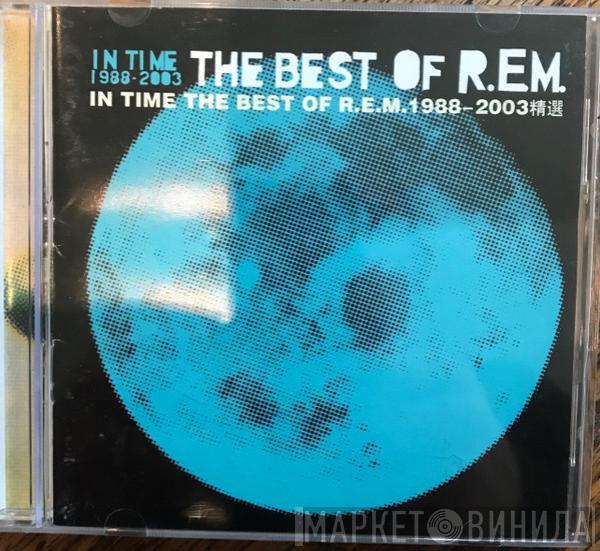  R.E.M.  - In Time The Best Of R.E.M. 1988-2003