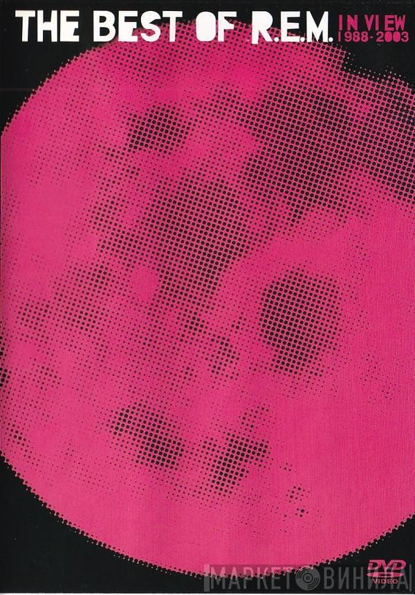  R.E.M.  - In View: The Best Of R.E.M. 1988-2003