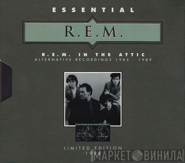  R.E.M.  - R.E.M. In The Attic (Alternative Recordings 1985 - 1989)