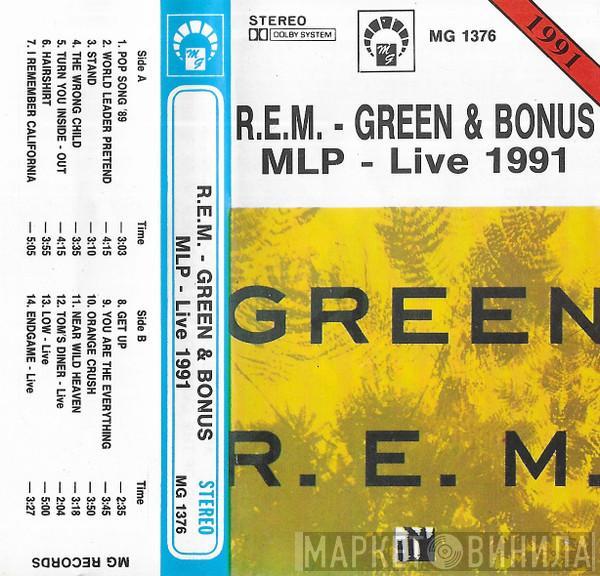  R.E.M.  - Green & Bonus MLP - Live 1991