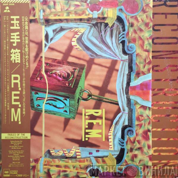 R.E.M. - Fables Of The Reconstruction