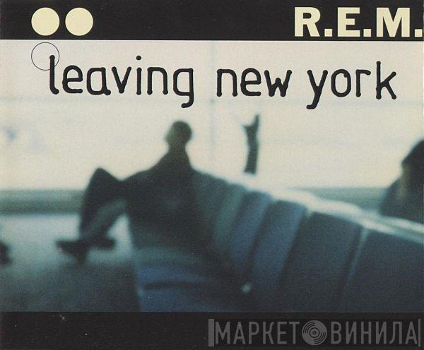  R.E.M.  - Leaving New York