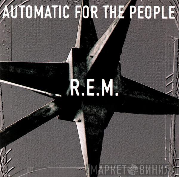 R.E.M. - Automatic For The People