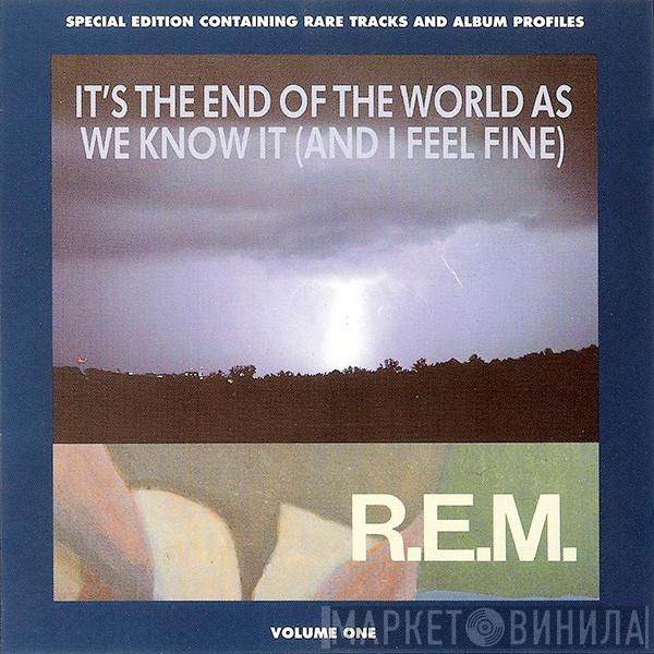 R.E.M. - It's The End Of The World As We Know It (And I Feel Fine)