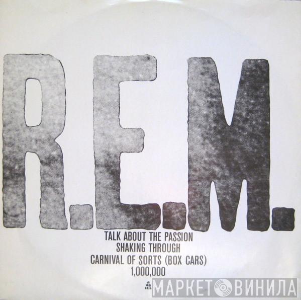  R.E.M.  - Talk About The Passion