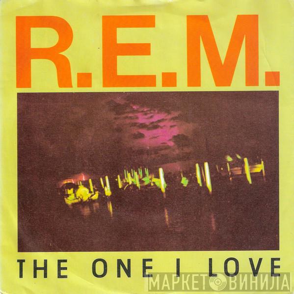 R.E.M. - The One I Love