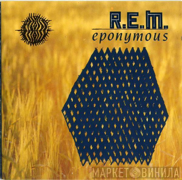 R.E.M. - Eponymous