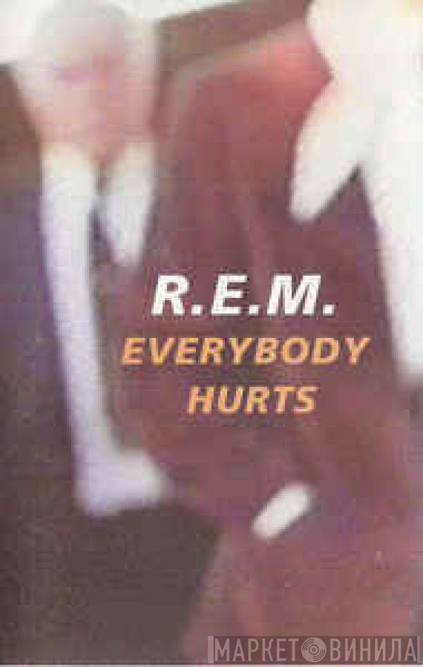  R.E.M.  - Everybody Hurts