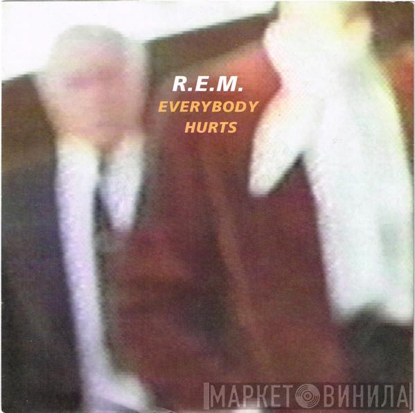  R.E.M.  - Everybody Hurts