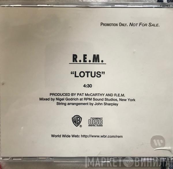 R.E.M. - Lotus