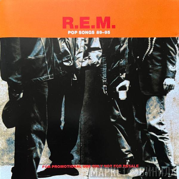  R.E.M.  - Pop Songs 89-95
