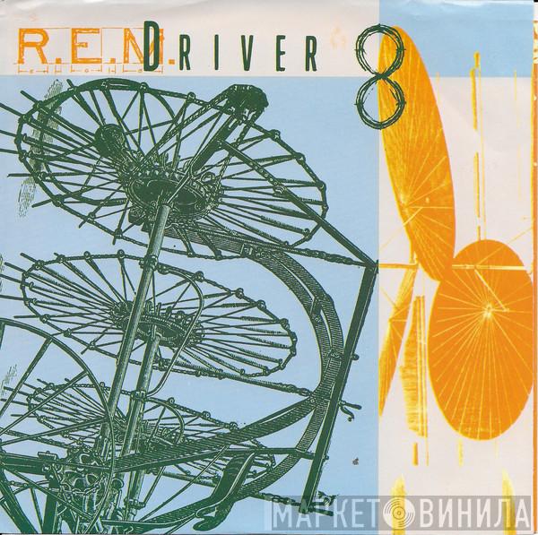  R.E.M.  - Driver 8