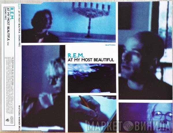 R.E.M. - At My Most Beautiful