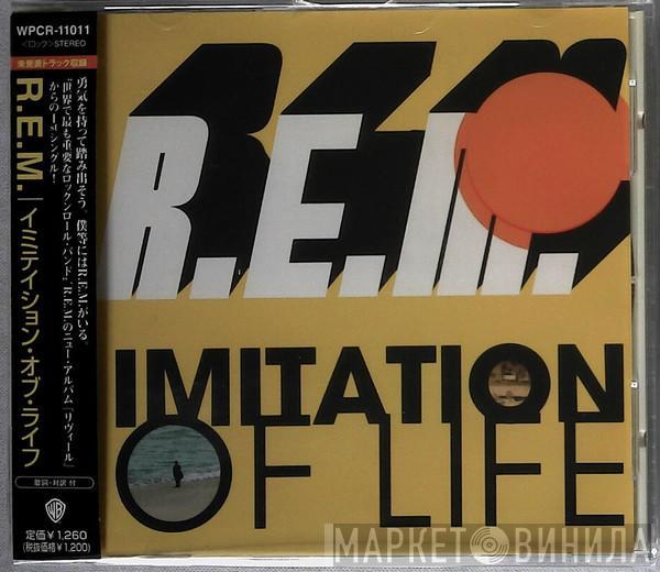 R.E.M. - Imitation Of Life