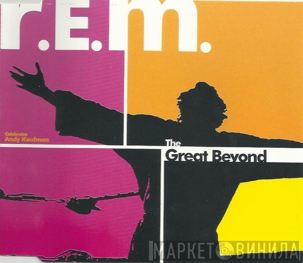  R.E.M.  - The Great Beyond