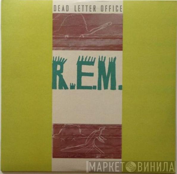  R.E.M.  - Dead Letter Office