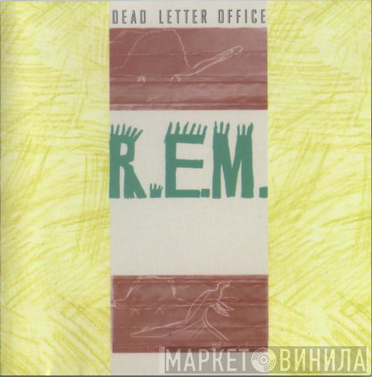  R.E.M.  - Dead Letter Office