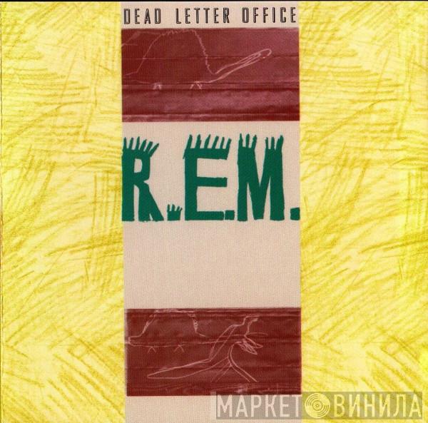  R.E.M.  - Dead Letter Office
