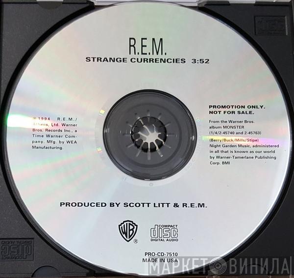 R.E.M. - Strange Currencies