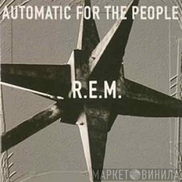  R.E.M.  - Automatic For The People
