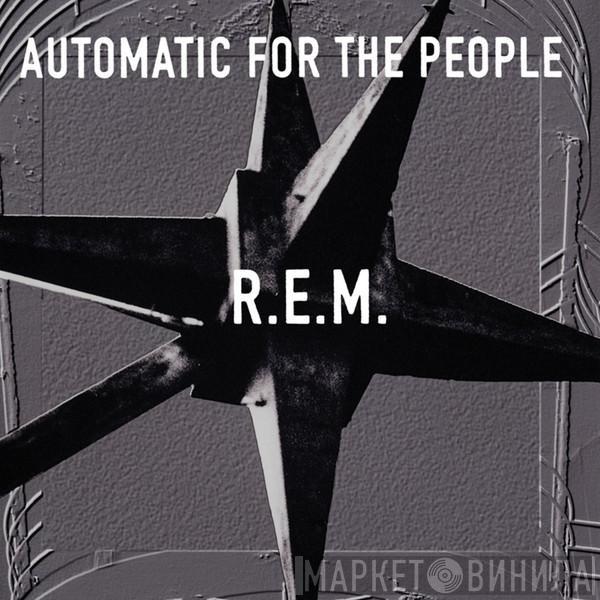  R.E.M.  - Automatic For The People