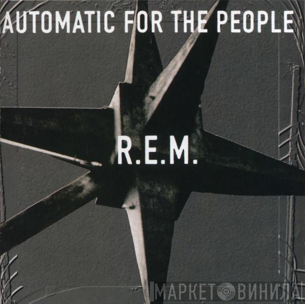  R.E.M.  - Automatic For The People